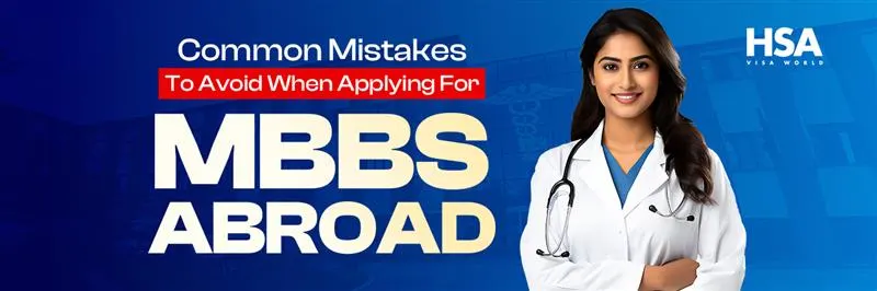 Mistakes to Avoid While Choosing MBBS Abroad