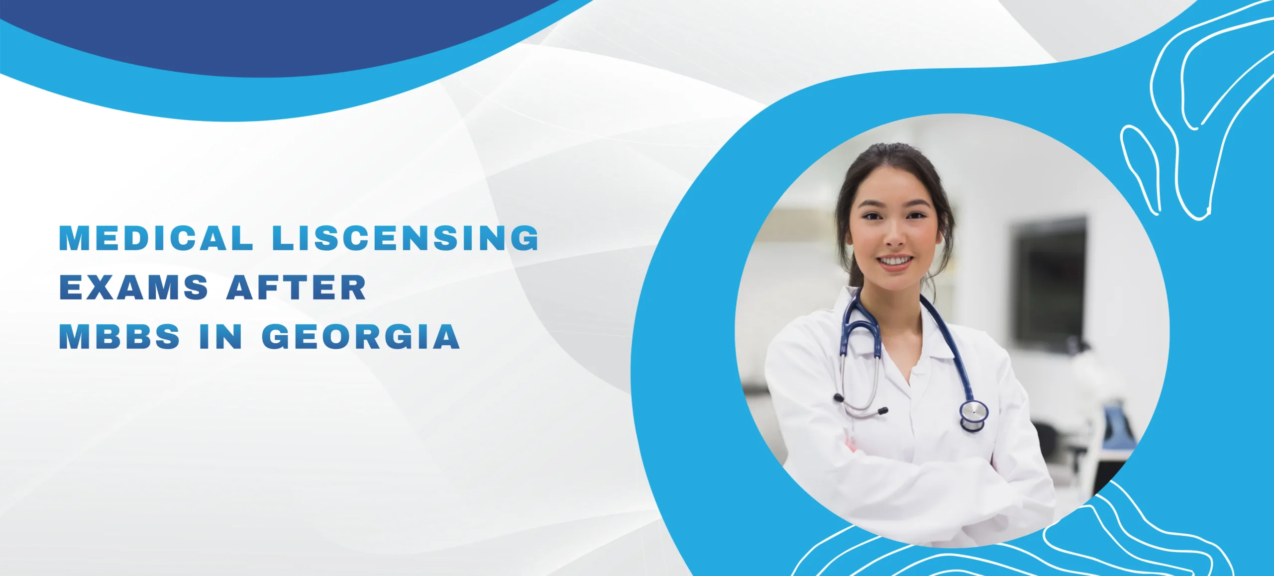 Top Medical Liscensing Exams - MBBS in Georgia
